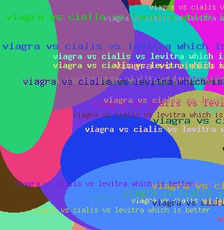 Viagra Vs Cialis Vs Levitra Which Is Better
